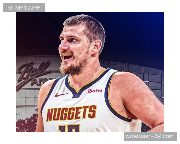 约基奇下半场状态低迷投篮命中率惨淡三分球更是颗粒无收